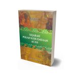 SEJARAH PEKAN KEBUDAYAAN ACEH