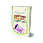 Transformasi Sosial Budaya dalam Pandangan Tafsir Al- Qur’an, Sosiologi, dan Komunikasi di Era 4.0