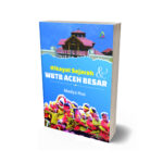 HIKAYAT SEJARAH DAN WBTB ACEH BESAR